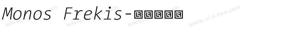 Monos Frekis字体转换